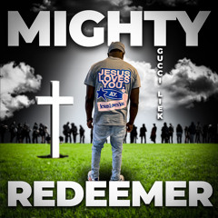 Mighty Redeemer