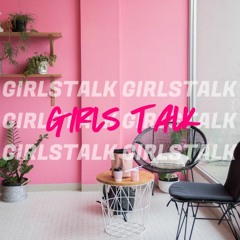GirlsTalk城市少女EP7: 我們都缺乏「追求夢想」和「做自己」的勇氣