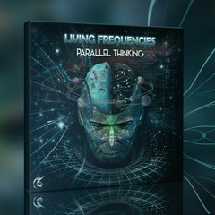 Living Frequencies - Parallel Thinking EP (released on Harmonia rec)