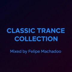 🎧 Classic Trance Collection: