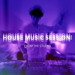 House Music Session from the Studio (Full Set)