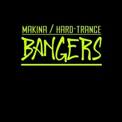 Hoolio - Makina / Hard Trance Bangers