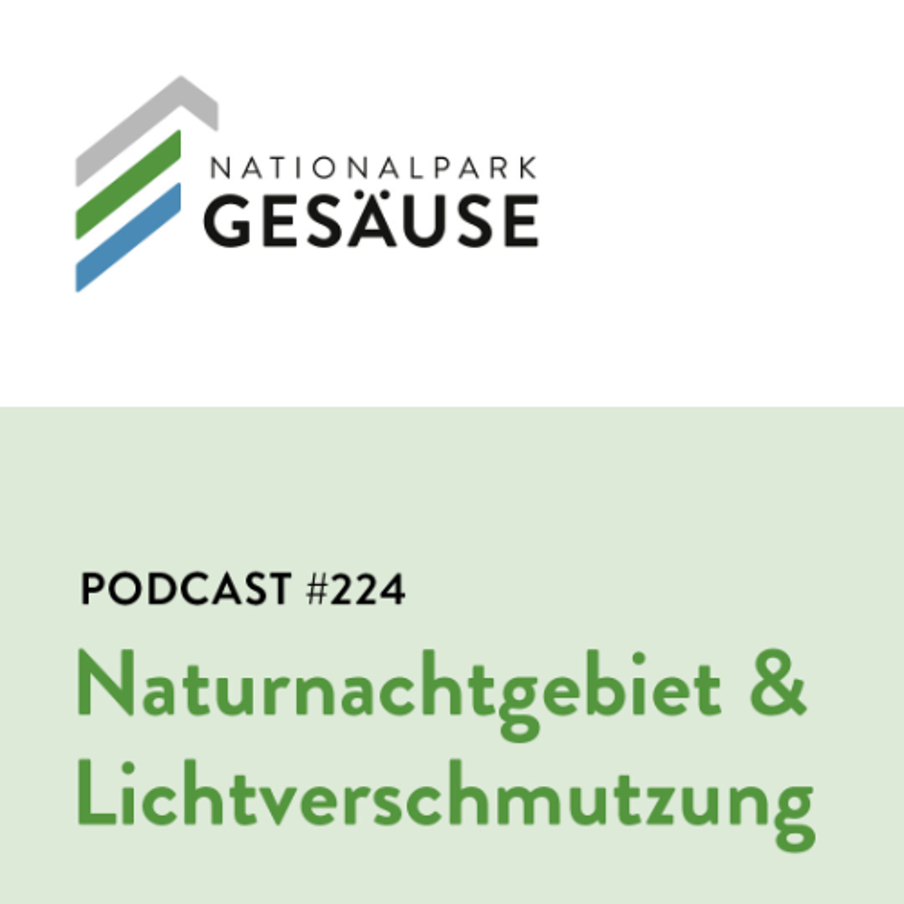 Podcast #224  Naturnachtgebiet Eisenwurzen & Lichtverschmutzung episode artwork