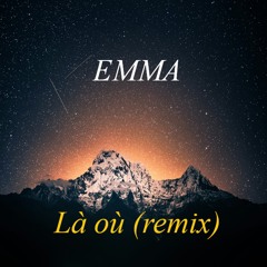 Là où (Remix)