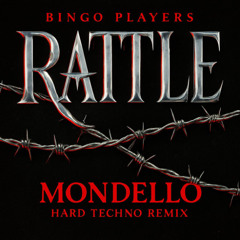 Bingo Players - Rattle (Mondello Hard techno Remix)
