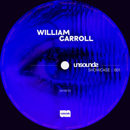 WILLIAM CARROLL X UNSOUNDS 001