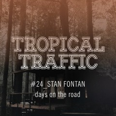Stan Fontan - Days on the Road mix