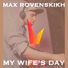 My Wife's Day