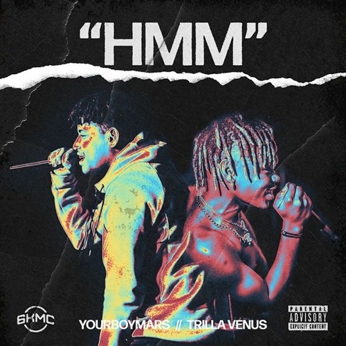 Yourboymars - Hmm ft Trilla Venus