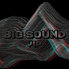 Essaii - Big Sound (Shooter VIP) [FREE DOWNLOAD]