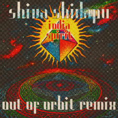 Shiva Shidapu - India Spirit (Out of Orbit Remix) [Sample]