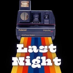 Last Night ft Feline