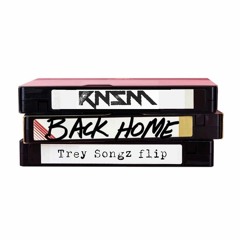 Back Home (Trey Songz flip)