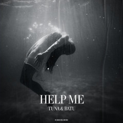 Tuna, Batu - Help Me