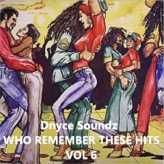 WHO REMEMBER THESE HITS VOL 6