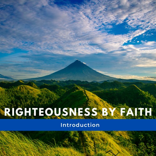 RIGHTEOUSNESS BY FAITH