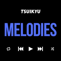 Tsuikyu Melodies