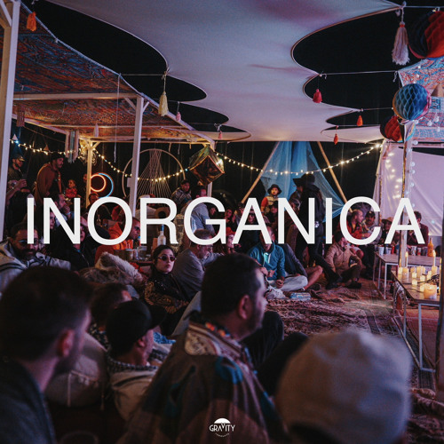 Inorganica @ Gravity Tembaine After-Party 2022