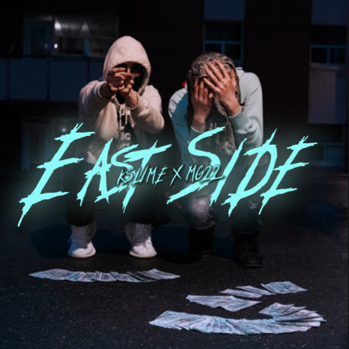 East Side Ft.Mg22