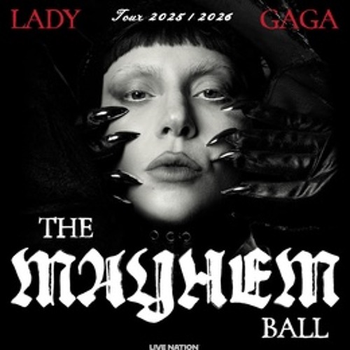 Stream LRAV | Listen to The Mayhem Ball Lady Gaga playlist online