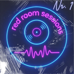 Redroomsessions Nr. 1