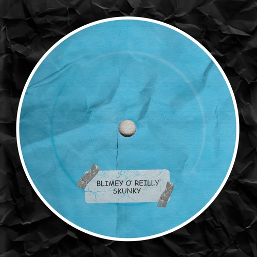 Stream Skunky [FREE DOWNLOAD] by Blimey O'Reilly | Listen online for