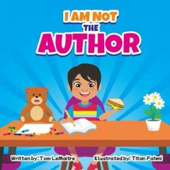 PDF 📖 I am not the Author Read Book