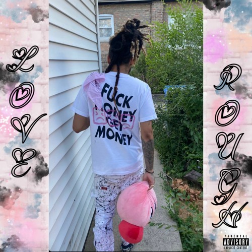 Stream EVERYBODYCOUSIN Listen to love rough playlist online for free