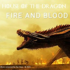 House Of The Dragon Fire & Blood
