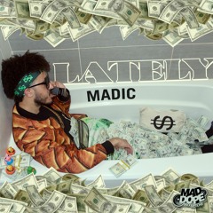 MADic - Lately