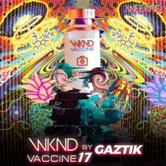 WKND Vaccine 17 by GAZTIK