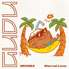 GuduMix 054: Eternal Love