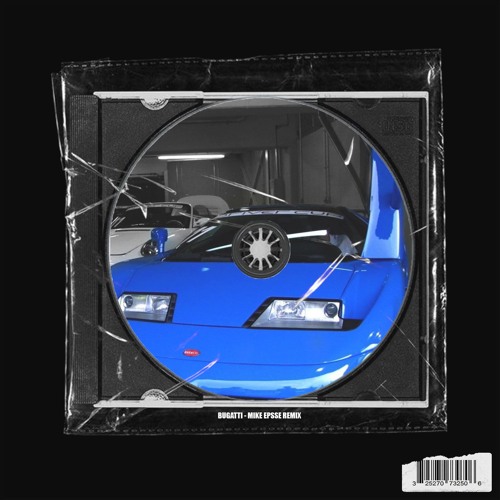 Bugatti (Mike Epsse Remix)