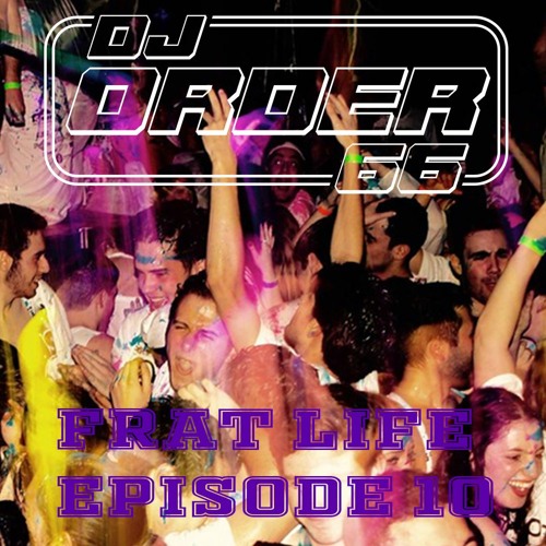 Frat Life 10