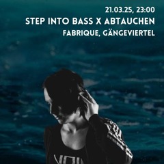 Step Into Bass 21.03.25