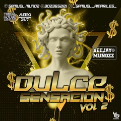 Dulce Sensacion VOL.2 ⚡ (DJMUÑOZZ)