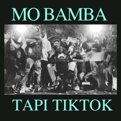 mo bamba tapi tiktok