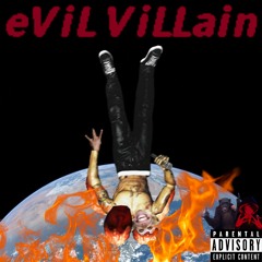 EViL ViLLain ft.dungcrack