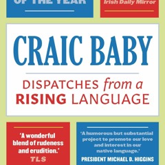 PDF/BOOK Craic Baby: Dispatches from a Rising Language