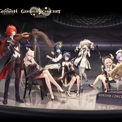 [Genshin Impact] -  Genshin Impact Concert