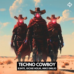B3nte, Richie Holm, Mike Emilio - Techno Cowboy