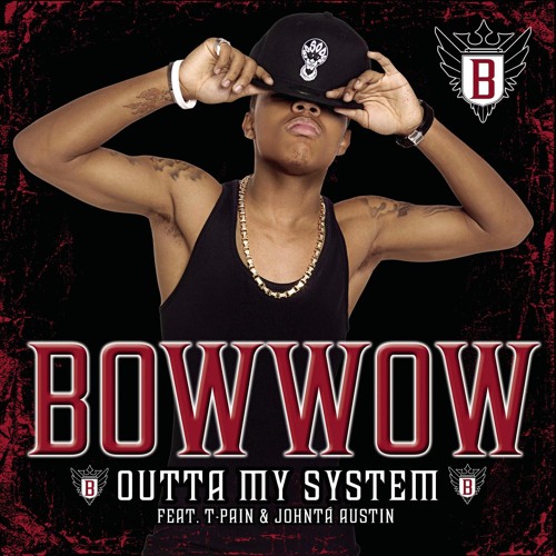 Outta My System (Radio Edit) [feat. T-Pain & Johntá Austin]