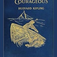 $PDF$/READ⚡ Best of Kipling: Captains Courageous (Illustrated)
