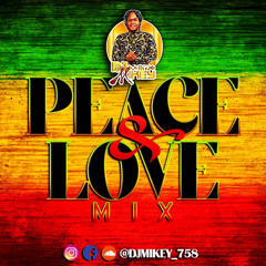 PEACE & LOVE THE MIX