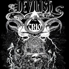 DEVILISH TRIO - SIX FEET UNDA