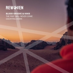 Blood Groove & Kikis - The Past Will Never Come