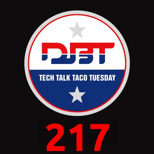 Tech Talk Taco Tuesday--Best Co-Host Ever and Canada!