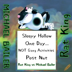 Rat King vs Michael Bailer ft. Rat King