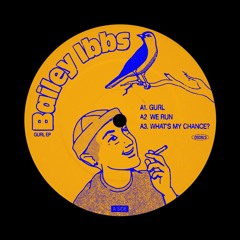 [DSD023] Bailey Ibbs - Gurl EP (includes remixes from Groovy D, Denham Audio & AK Sports)