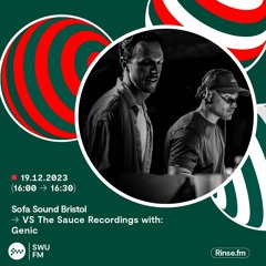 Sofa Sound Bristol VS The Sauce Recordings: Genic - 19th December 23